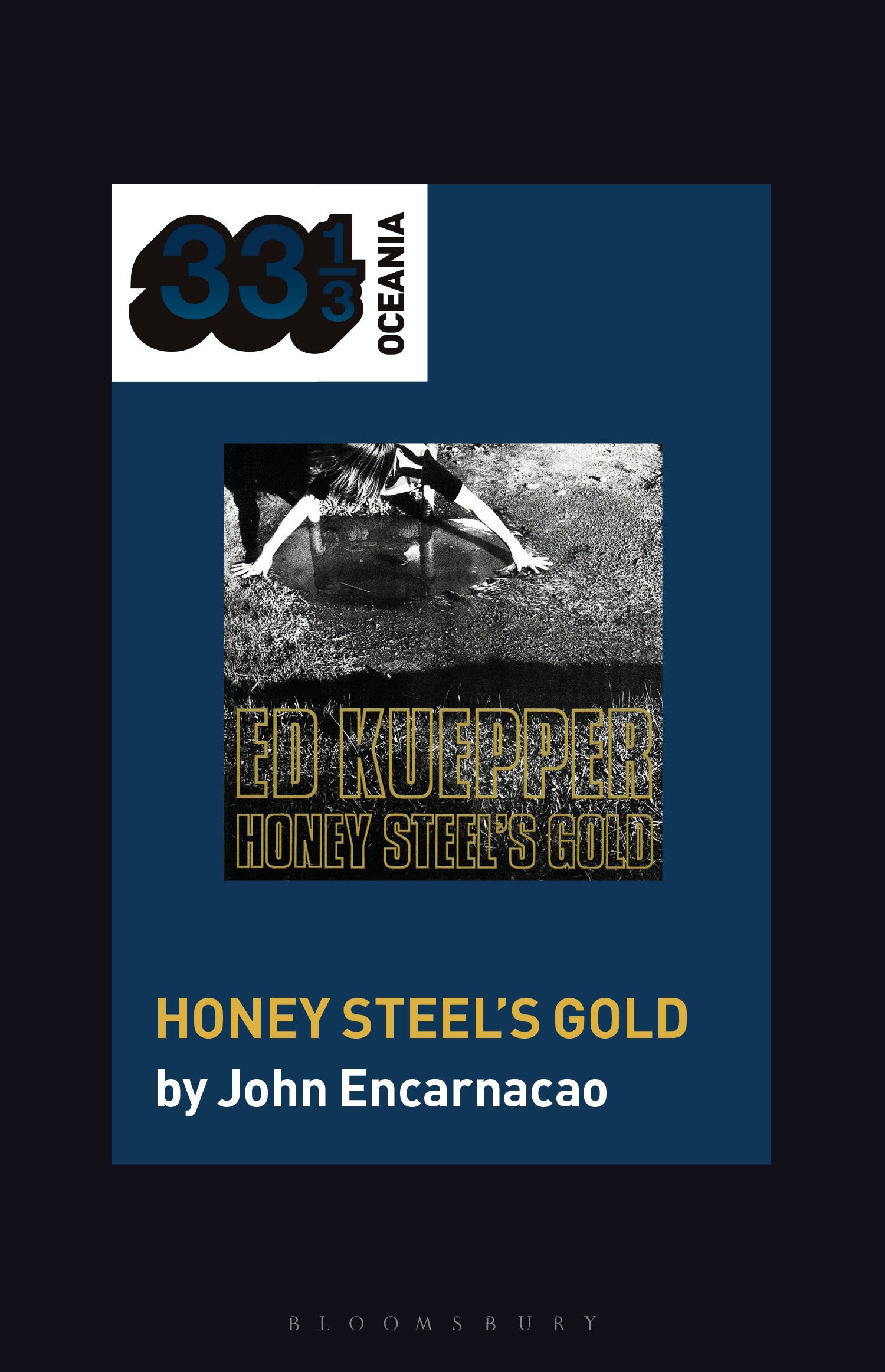 Ed Kuepper's Honey Steel's Gold 1 Ed Kuepper's Honey Steel's Gold