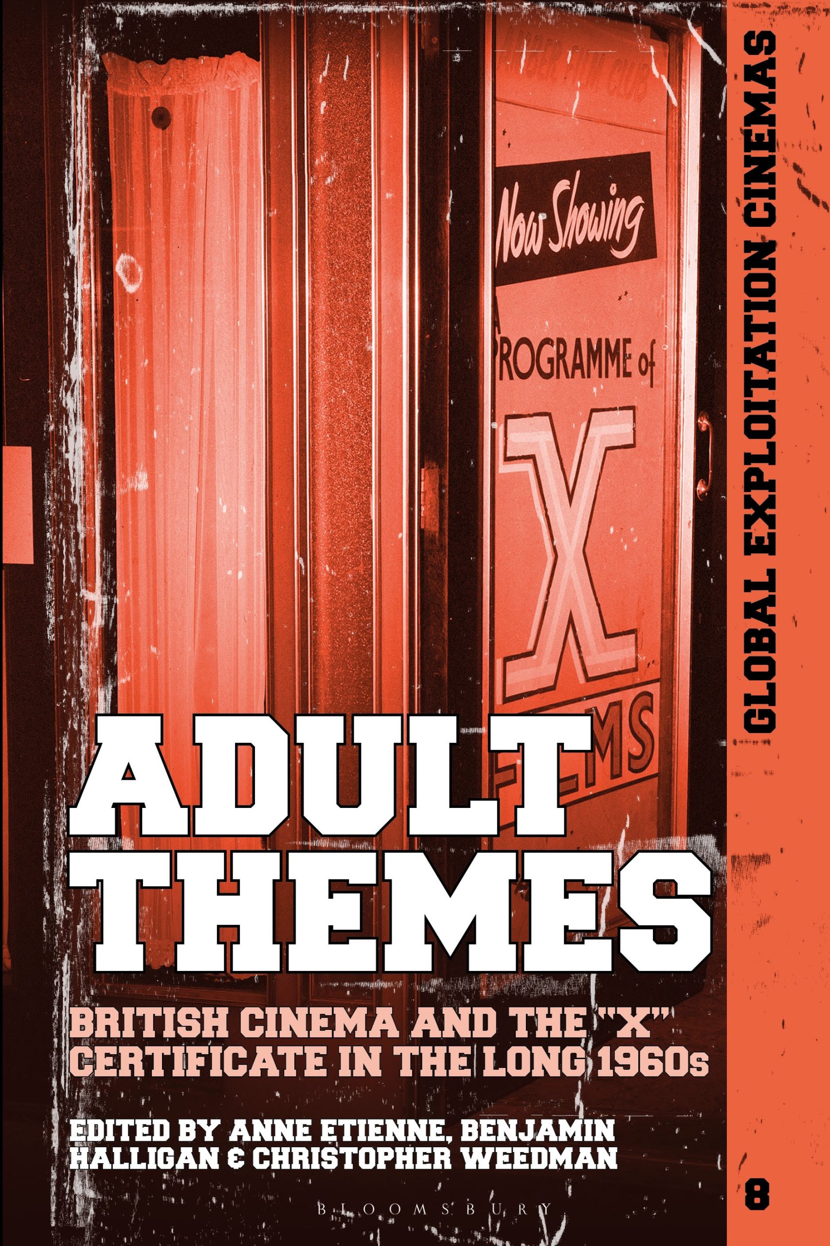 Adult Themes: British Cinema and the X Certificate in the Long 1960s 1 Adult Themes: British Cinema and the X Certificate in the Long 1960s