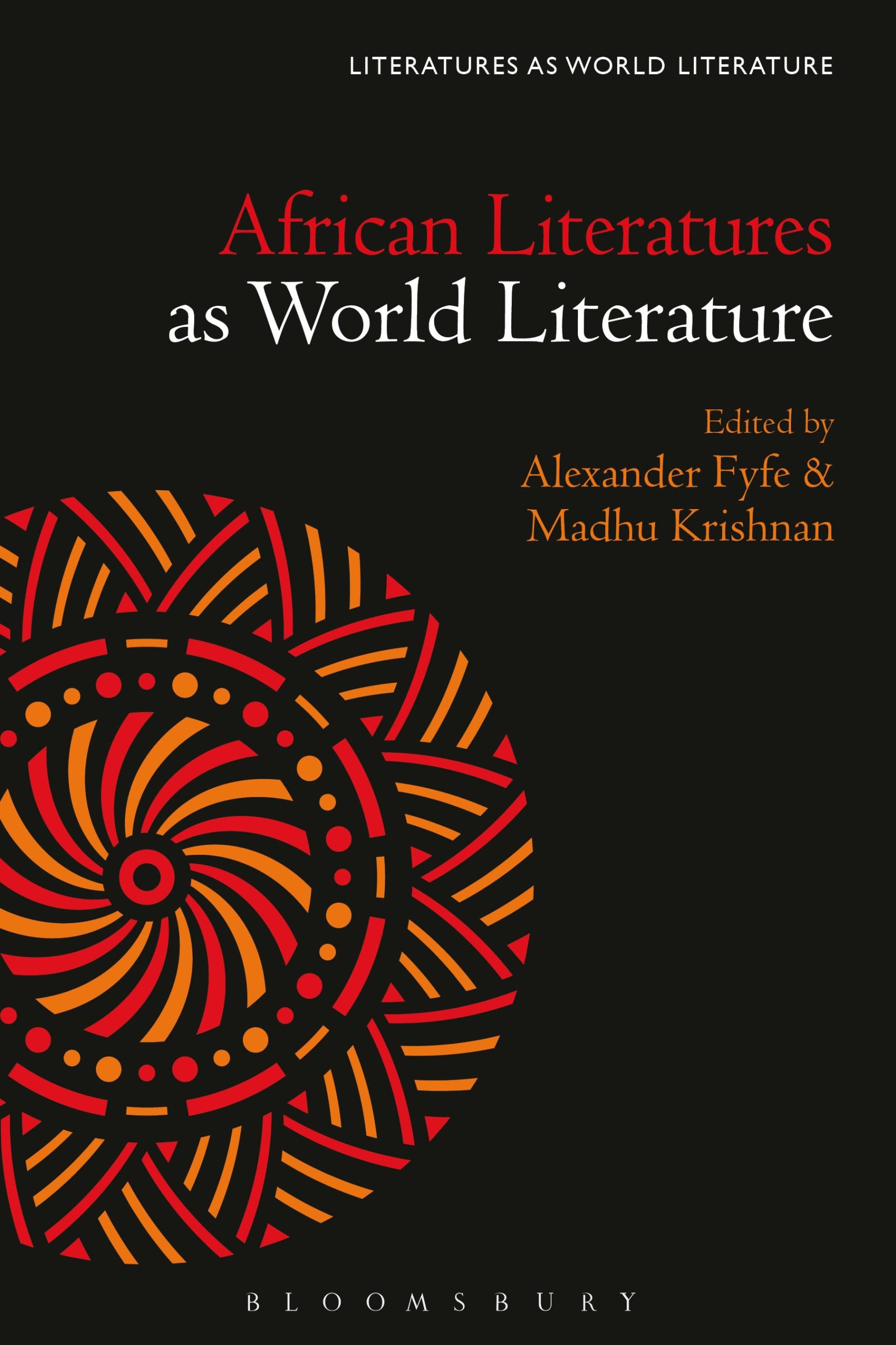 African Literatures as World Literature 1 African Literatures as World Literature