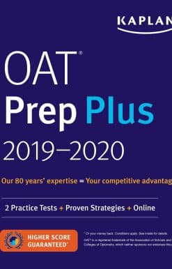 OAT Prep Plus 2019-2020: 2 Practice Tests + Proven Strategies + Online