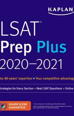 LSAT Prep Plus 2020-2021: Strategies for Every Section + Real LSAT Questions + Online