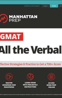 GMAT All the Verbal: The definitive guide to the verbal section of the GMAT
