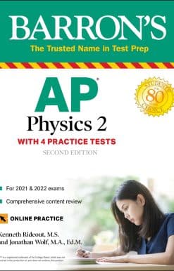 AP Physics 2: 4 Practice Tests + Comprehensive Review + Online Practice