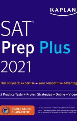 SAT Prep Plus 2021: 5 Practice Tests + Proven Strategies + Online + Video