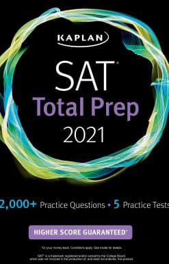 SAT Total Prep 2021: 5 Practice Tests + Proven Strategies + Online + Video