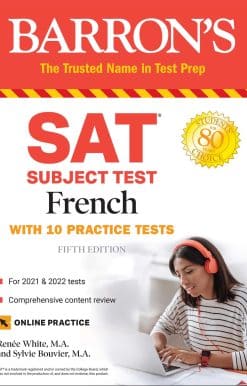 SAT Subject Test French: With 10 Practice Tests
