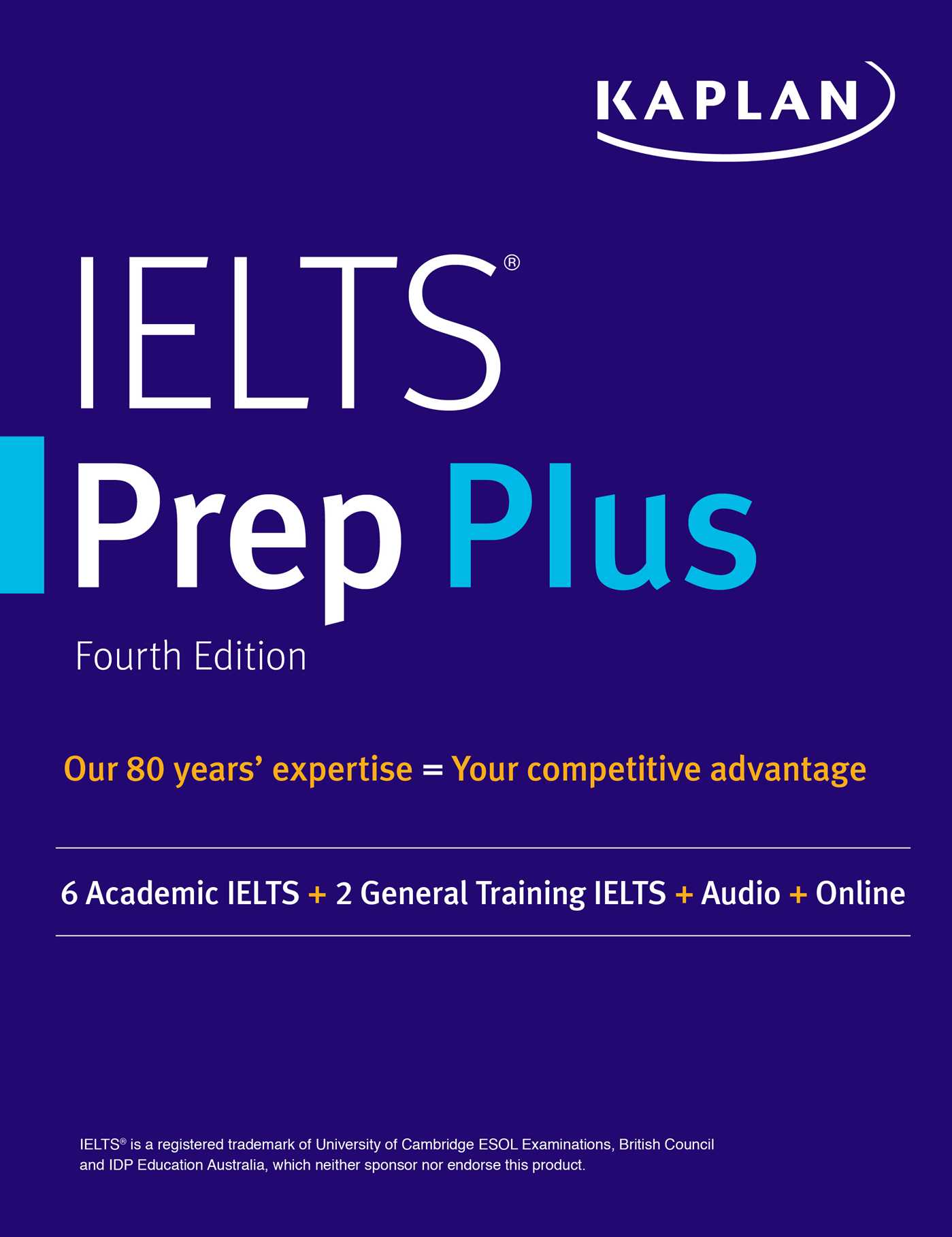 IELTS Prep Plus: 6 Academic IELTS + 2 General IELTS + Audio + Online 1 IELTS Prep Plus: 6 Academic IELTS + 2 General IELTS + Audio + Online