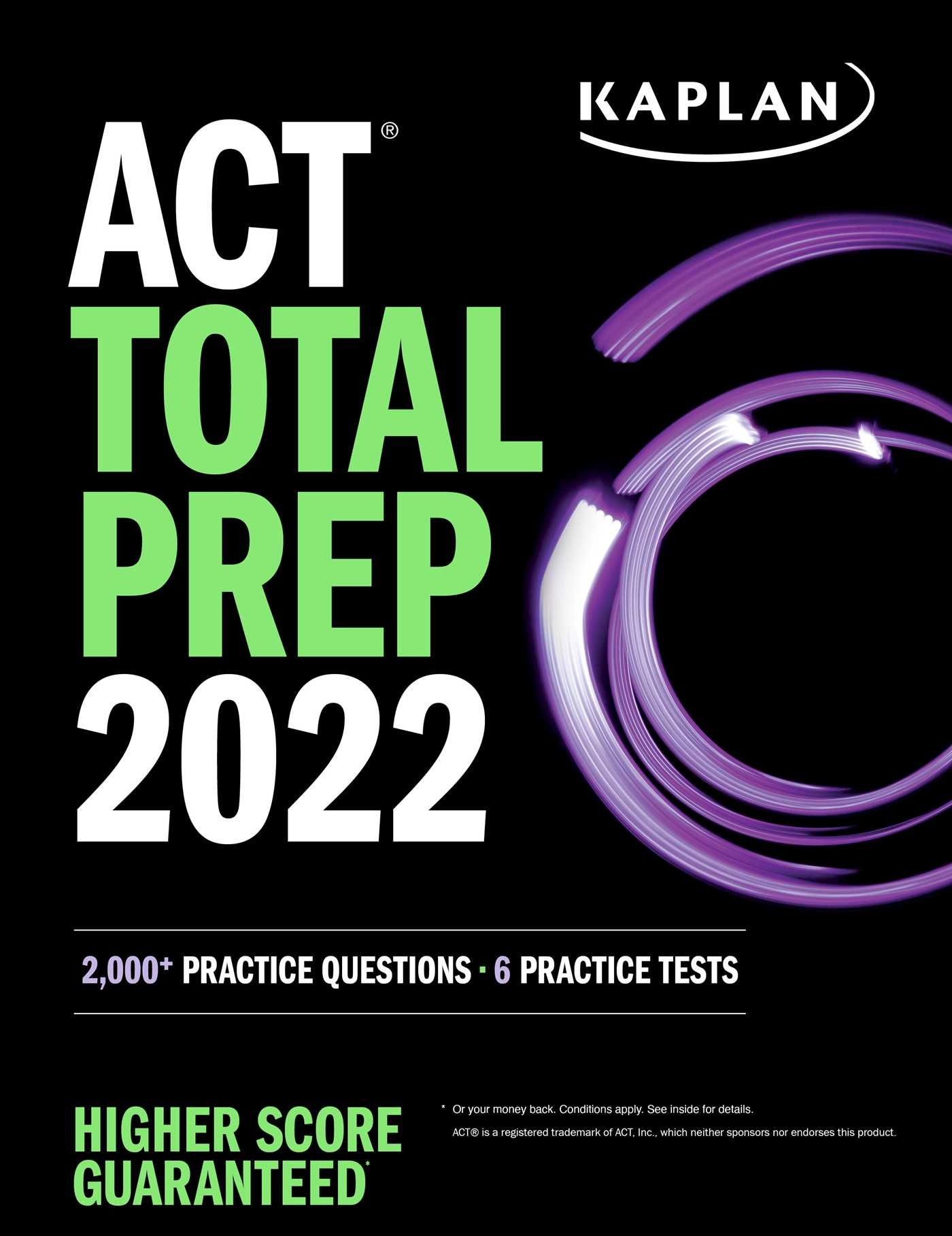 ACT Total Prep 2022: 2,000+ Practice Questions + 6 Practice Tests 1 ACT Total Prep 2022: 2,000+ Practice Questions + 6 Practice Tests