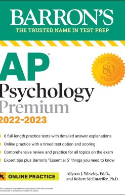 AP Psychology Premium, 2022-2023: Comprehensive Review with 6 Practice Tests + an Online Timed Test Option: Premium With 6 Practice Tests (Barron's AP)