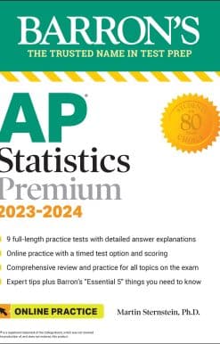 AP Statistics Premium, 2023-2024: 9 Practice Tests + Comprehensive Review + Online Practice