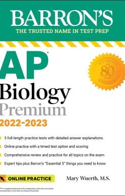 AP Biology Premium, 2022-2023: Comprehensive Review with 5 Practice Tests + an Online Timed Test Option