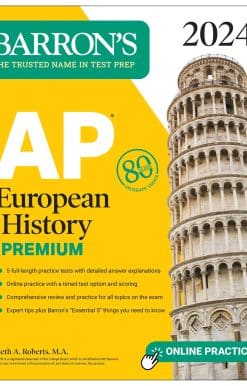 AP European History Premium, 2024: 5 Practice Tests + Comprehensive Review + Online Practice