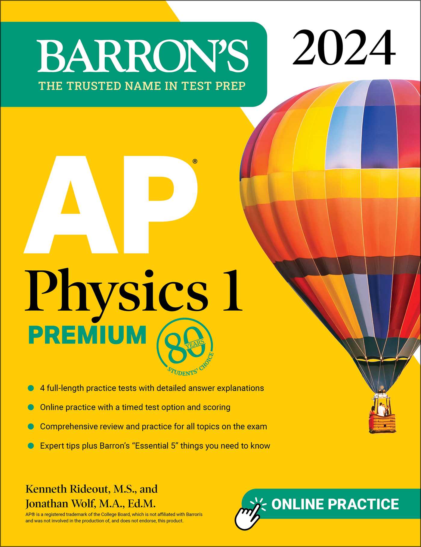 AP Physics 1 Premium, 2024: 4 Practice Tests + Comprehensive Review + Online Practice 1 AP Physics 1 Premium, 2024: 4 Practice Tests + Comprehensive Review + Online Practice