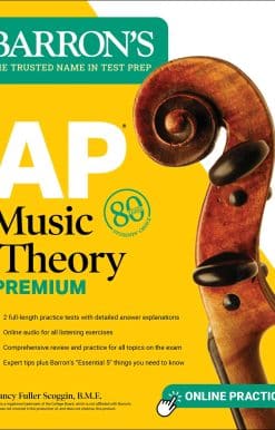 AP Music Theory Premium, Fifth Edition: 2 Practice Tests + Comprehensive Review + Online Audio