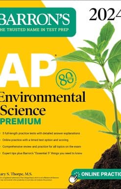 AP Environmental Science Premium, 2024: 5 Practice Tests + Comprehensive Review + Online Practice