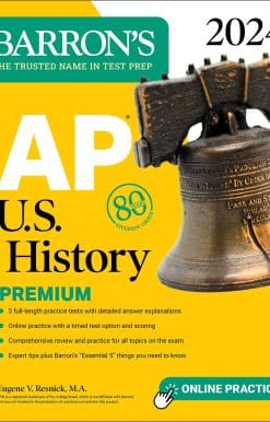 AP U.S. History Premium, 2024: 5 Practice Tests + Comprehensive Review + Online Practice