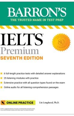 IELTS Premium: 6 Practice Tests + Comprehensive Review + Online Audio, Seventh Edition