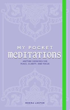My Pocket Meditations: Anytime Exercises for Peace, Clarity, and Focus