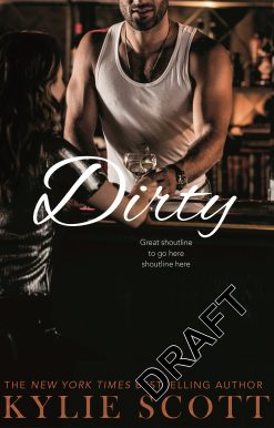 Dirty