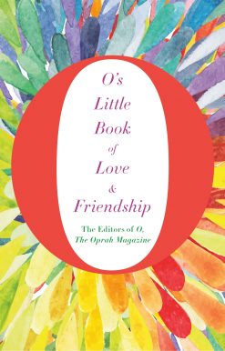 O's Little Book of Love and Friendship