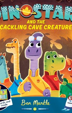 Dinostars and the Cackling Cave Creature