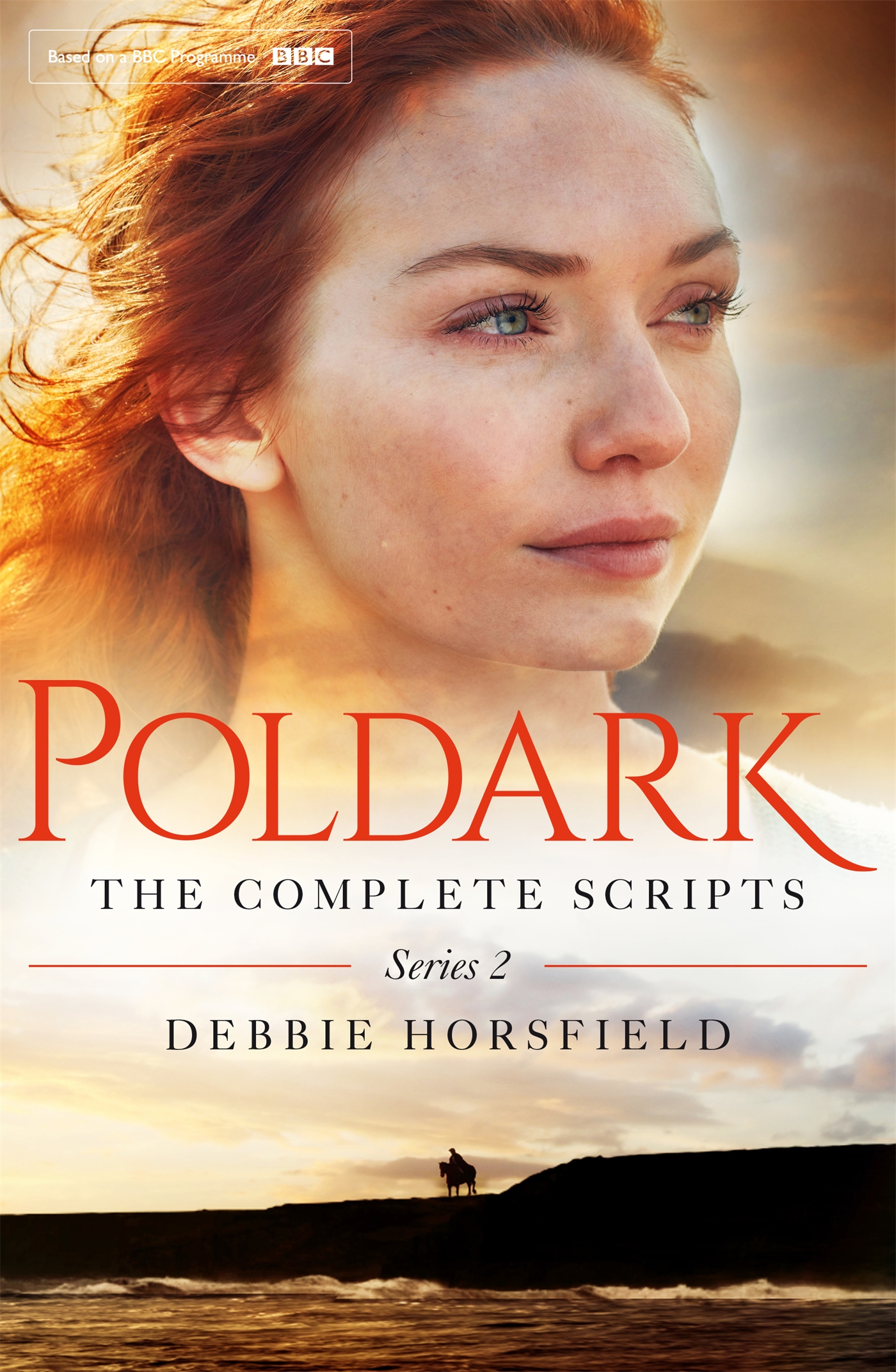 Poldark: The Complete Scripts - Series 2 1 Poldark: The Complete Scripts - Series 2