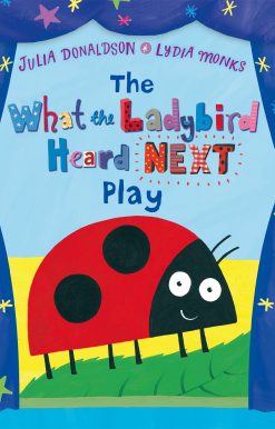 The What the Ladybird Heard Next Play