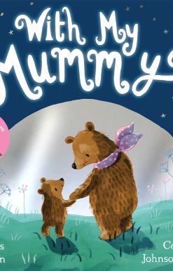 With My Mummy