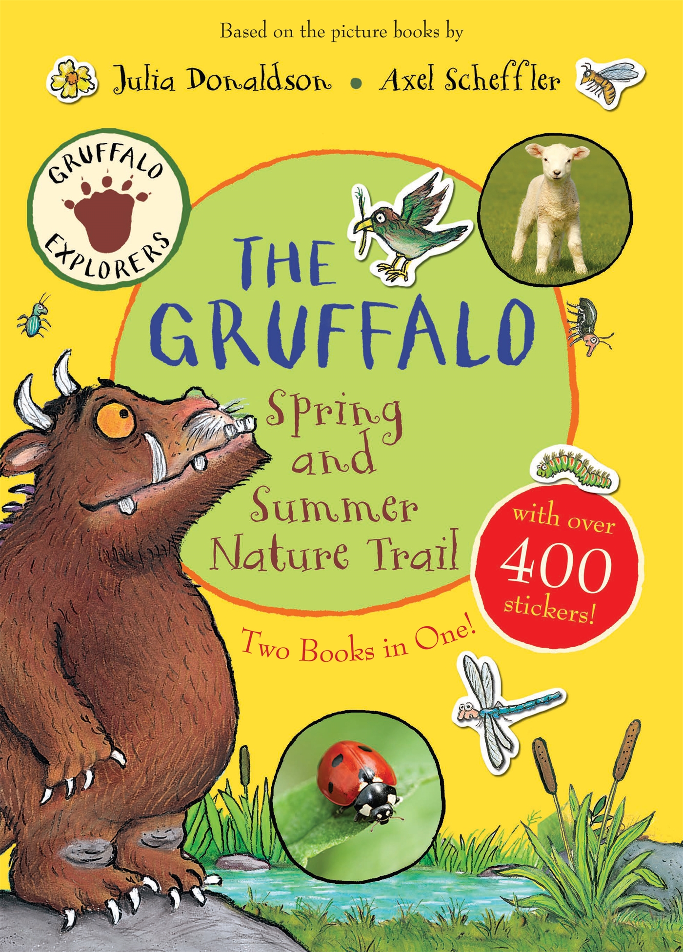 The Gruffalo Spring and Summer Nature Trail 1 The Gruffalo Spring and Summer Nature Trail