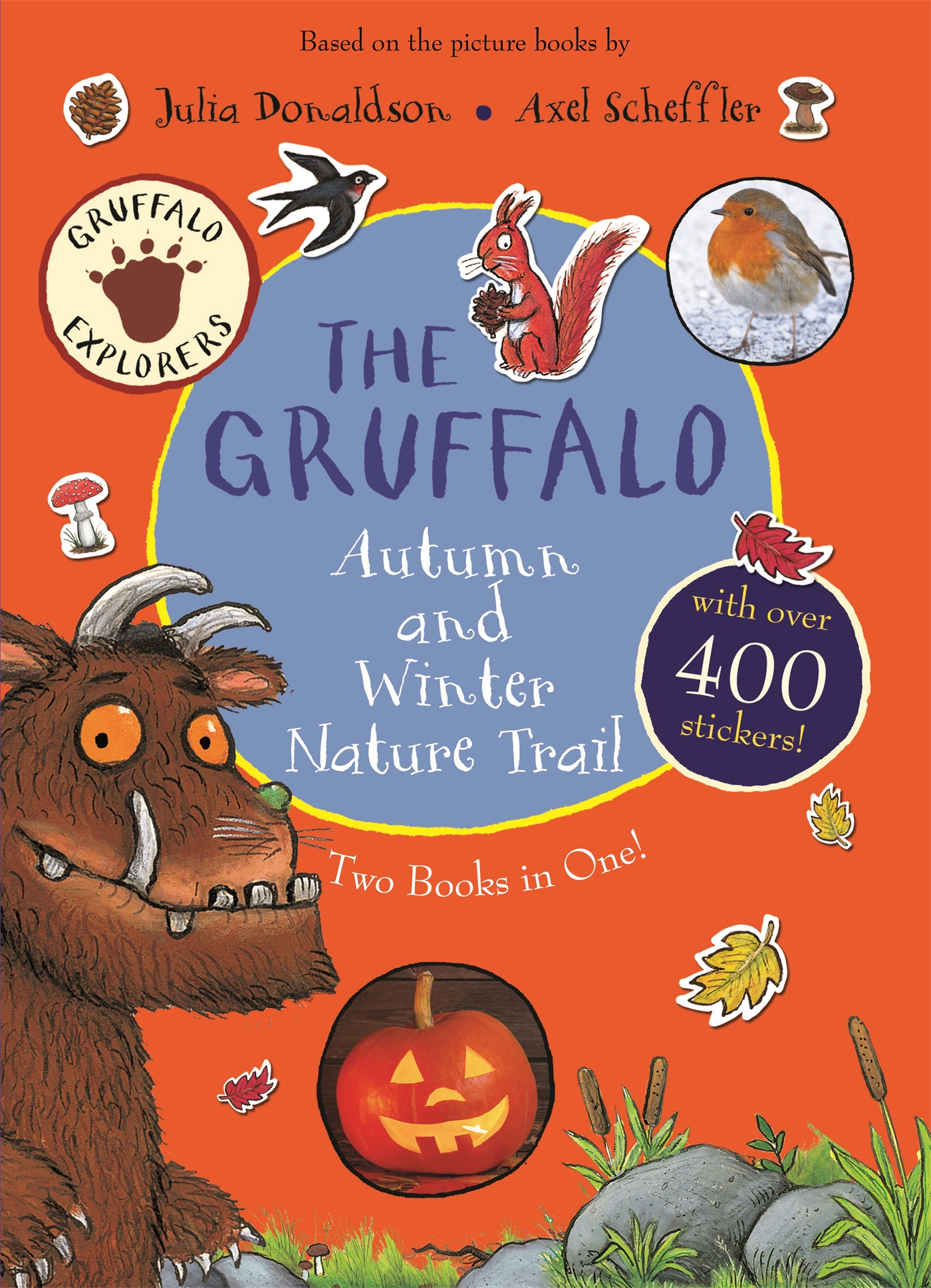 The Gruffalo Autumn and Winter Nature Trail 1 The Gruffalo Autumn and Winter Nature Trail