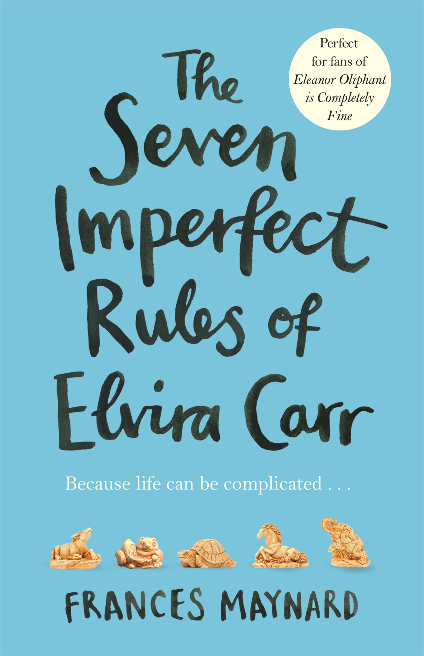 The Seven Imperfect Rules of Elvira Carr 1 The Seven Imperfect Rules of Elvira Carr