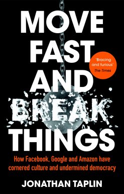 Move Fast and Break Things