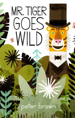 Mr Tiger Goes Wild