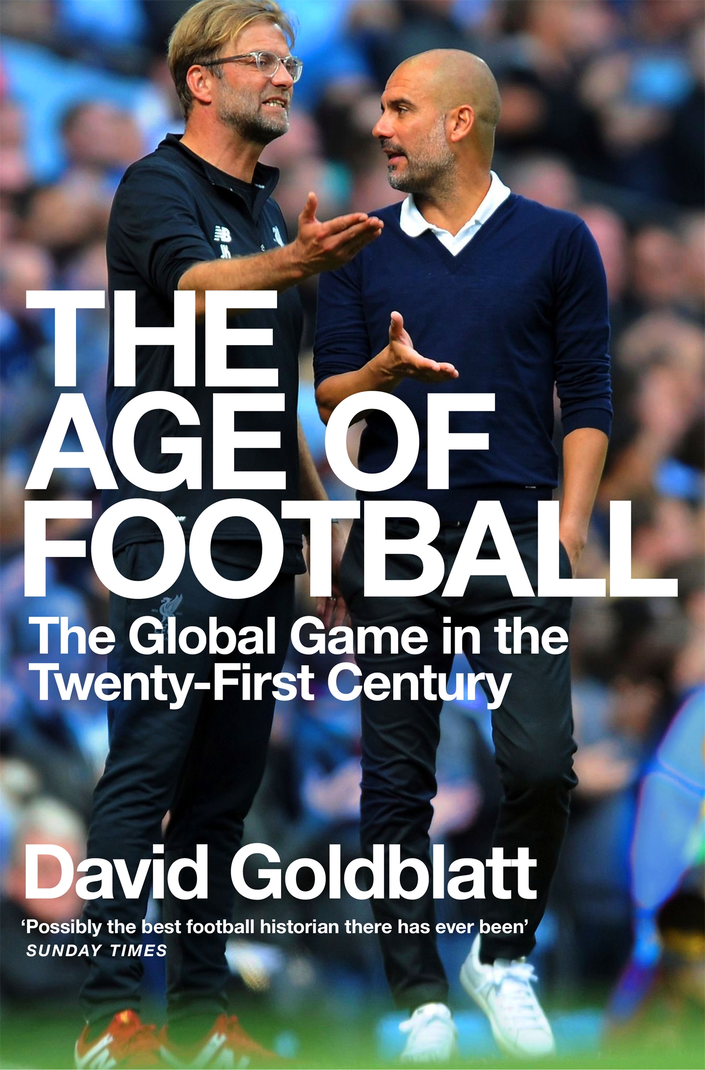 The Age of Football 1 The Age of Football