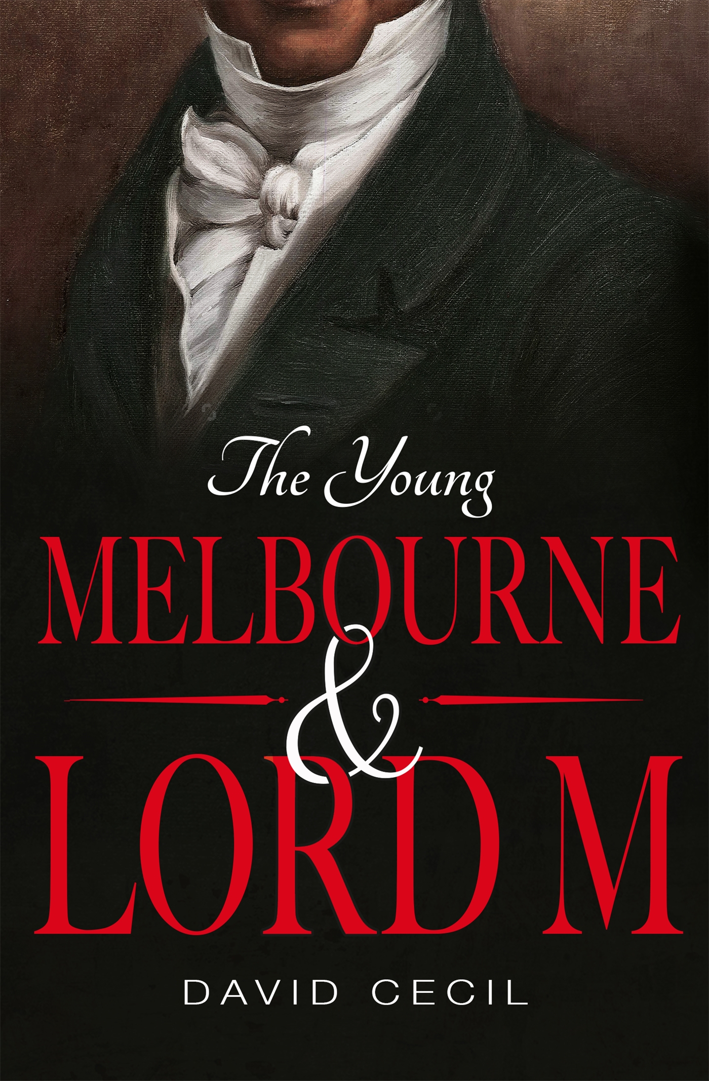 The Young Melbourne & Lord M 1 The Young Melbourne & Lord M