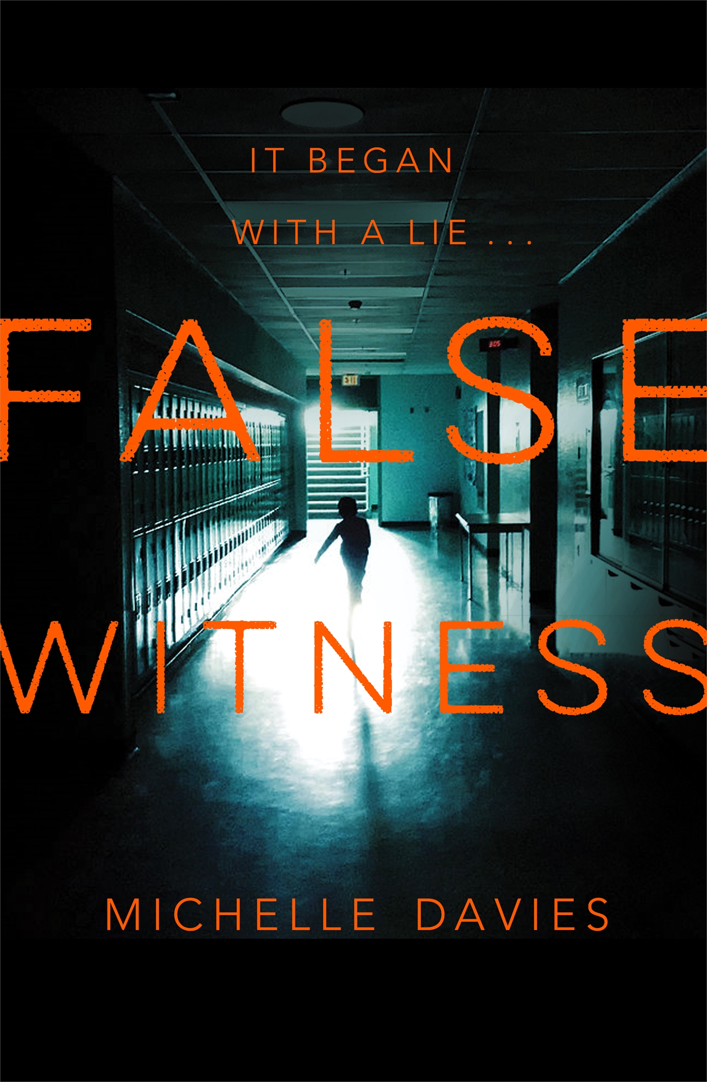False Witness 1 False Witness