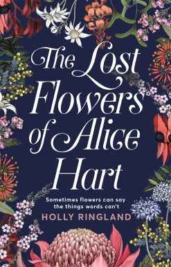 The Lost Flowers of Alice Hart