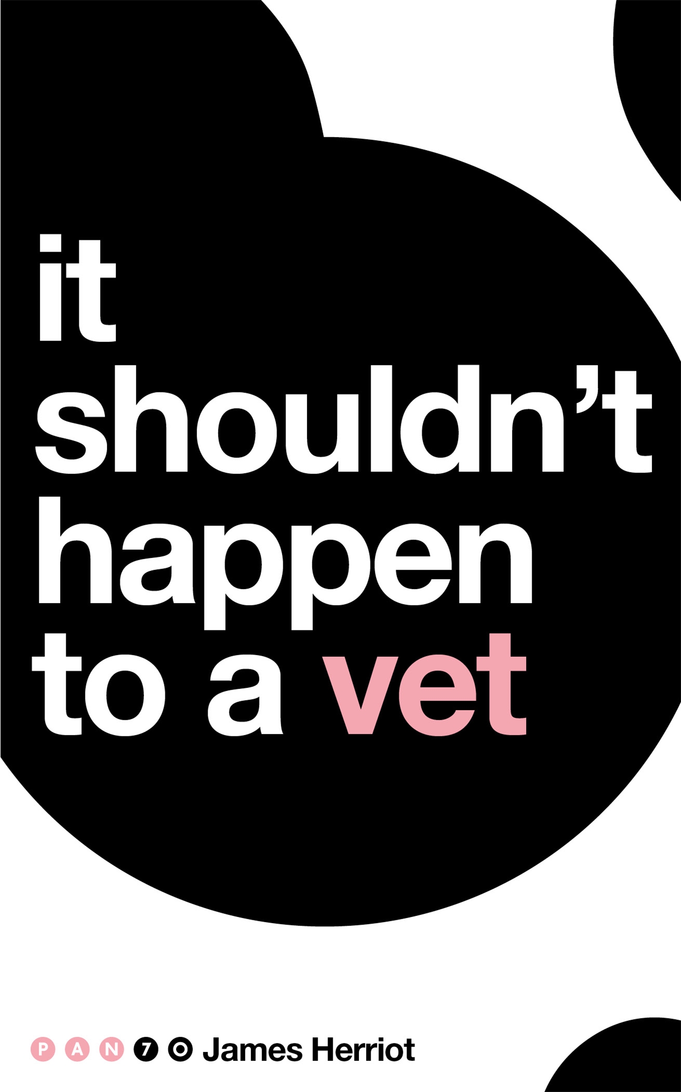It Shouldn't Happen to a Vet 1 It Shouldn't Happen to a Vet