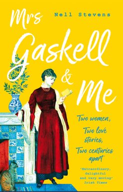 Mrs Gaskell and Me