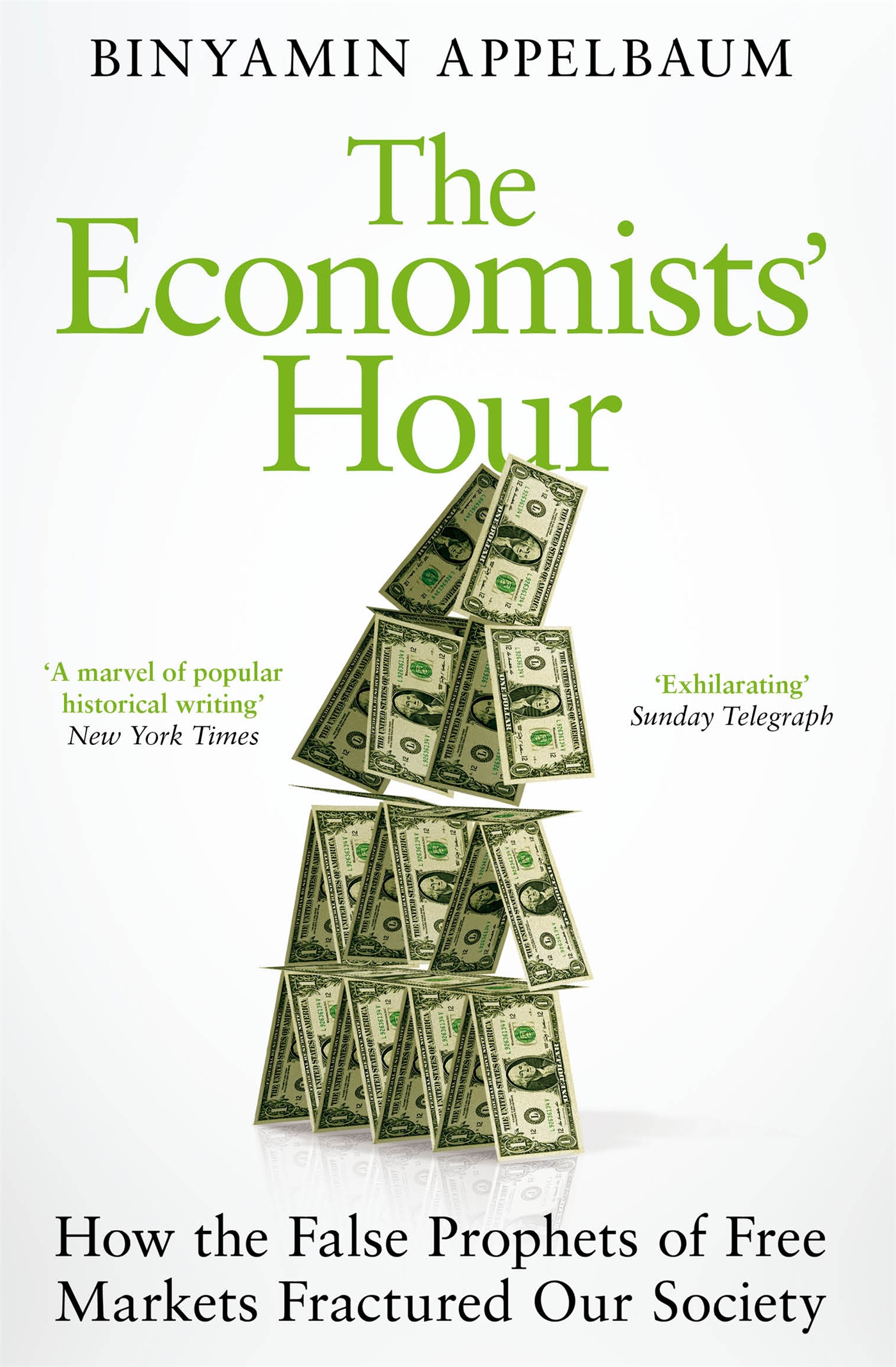 The Economists' Hour 1 The Economists' Hour