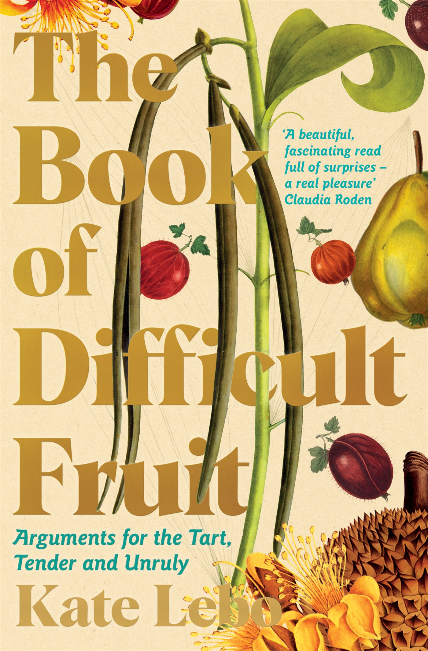 The Book of Difficult Fruit 1 The Book of Difficult Fruit