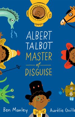 Albert Talbot: Master of Disguise