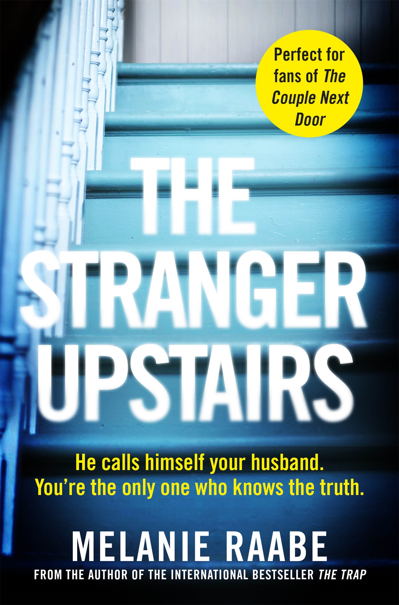 The Stranger Upstairs 1 The Stranger Upstairs