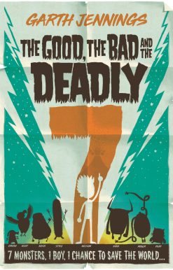 The Good, the Bad and the Deadly 7