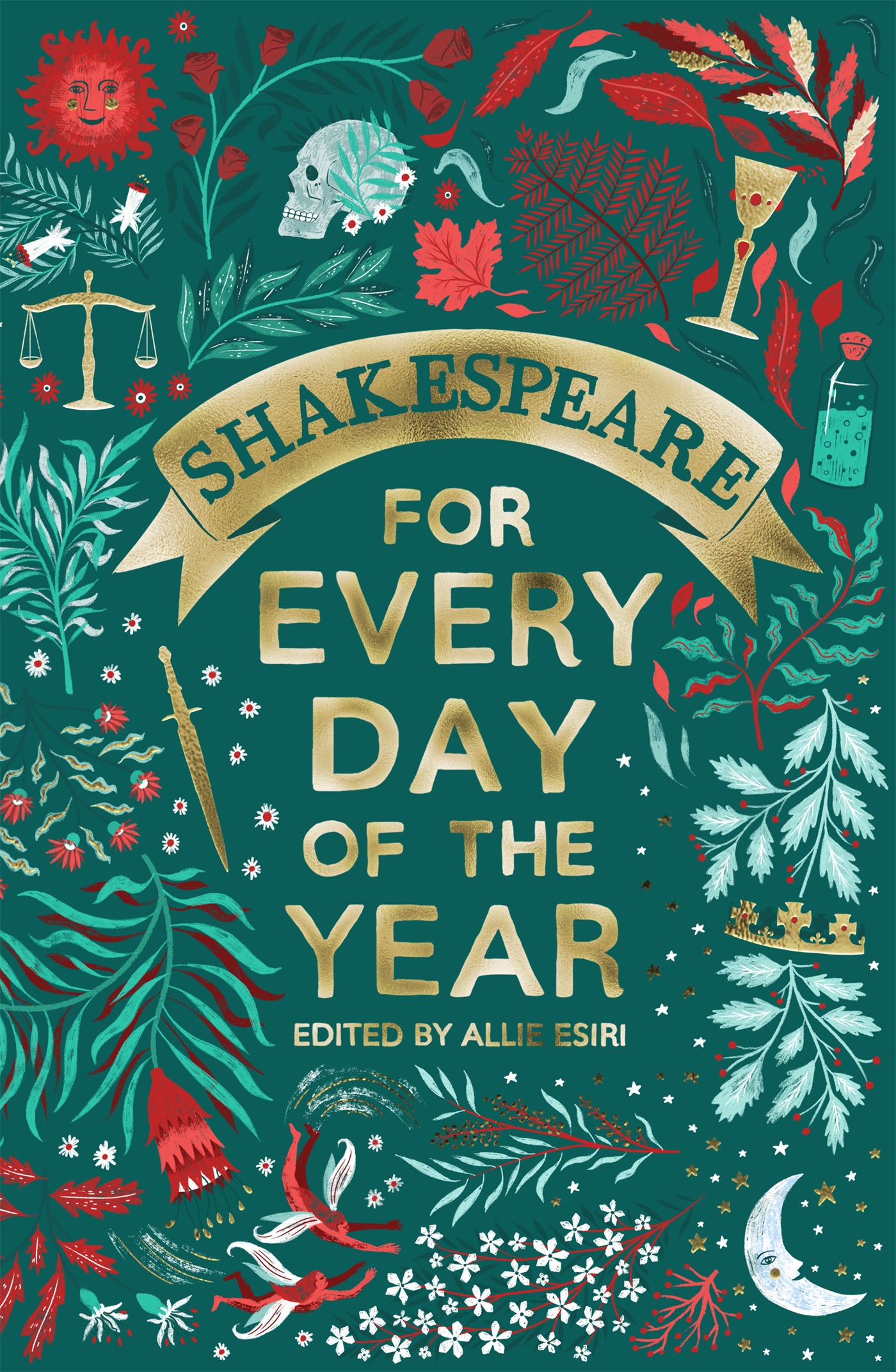 Shakespeare for Every Day of the Year 1 Shakespeare for Every Day of the Year