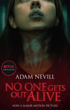 No One Gets Out Alive