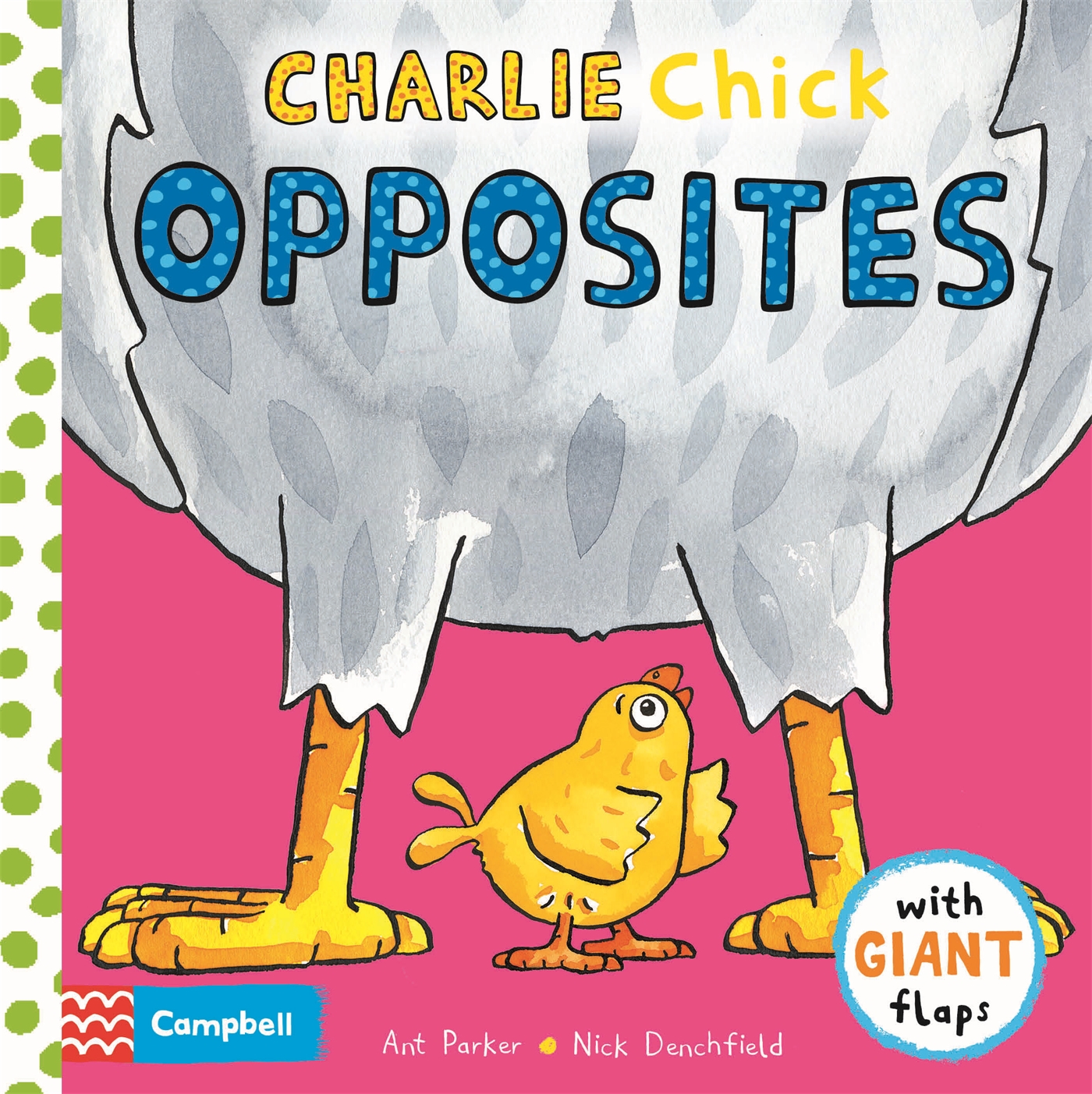 Charlie Chick Opposites 1 Charlie Chick Opposites