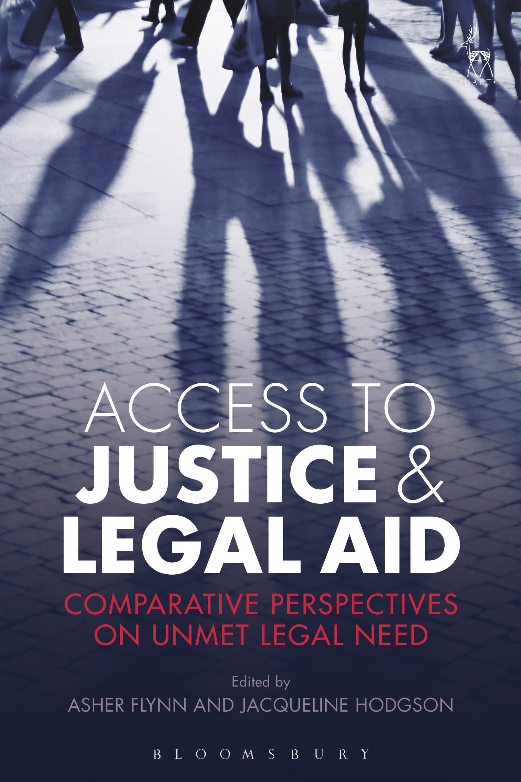 Access to Justice and Legal Aid: Comparative Perspectives on Unmet Legal Need 1 Access to Justice and Legal Aid: Comparative Perspectives on Unmet Legal Need