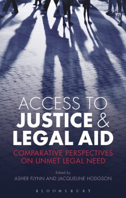 Access to Justice and Legal Aid: Comparative Perspectives on Unmet Legal Need