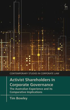 Activist Shareholders in Corporate Governance: The Australian Experience and its Comparative Implications